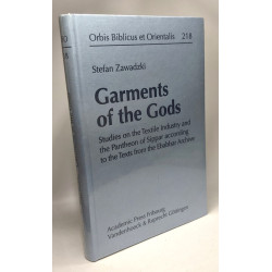 Garments of the Gods: Studies on the Textile Industry and the...