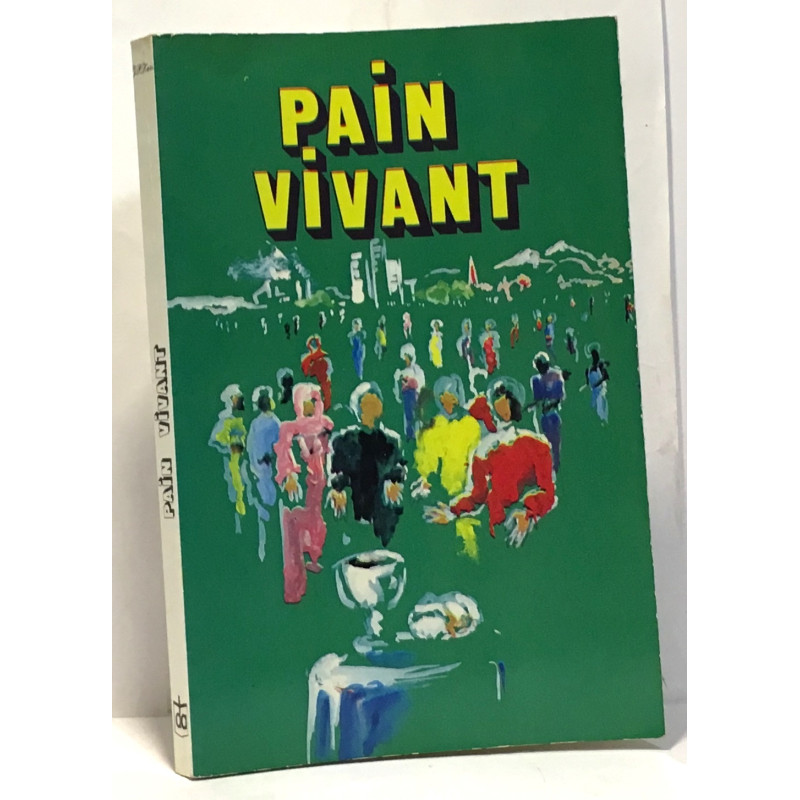 Pain vivant