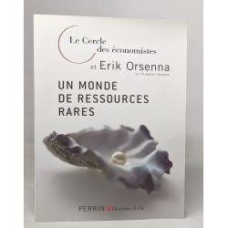 Un monde de ressources rares
