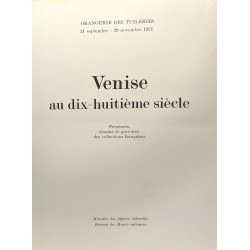 Venise au dix-huitieme siècle : Orangerie Des Tuileries 21 sept. -...