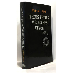 Trois petits meurtres et puis s'en va