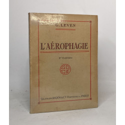 L'aérophagie syndromes gastriques intestinaux circulatoires et...