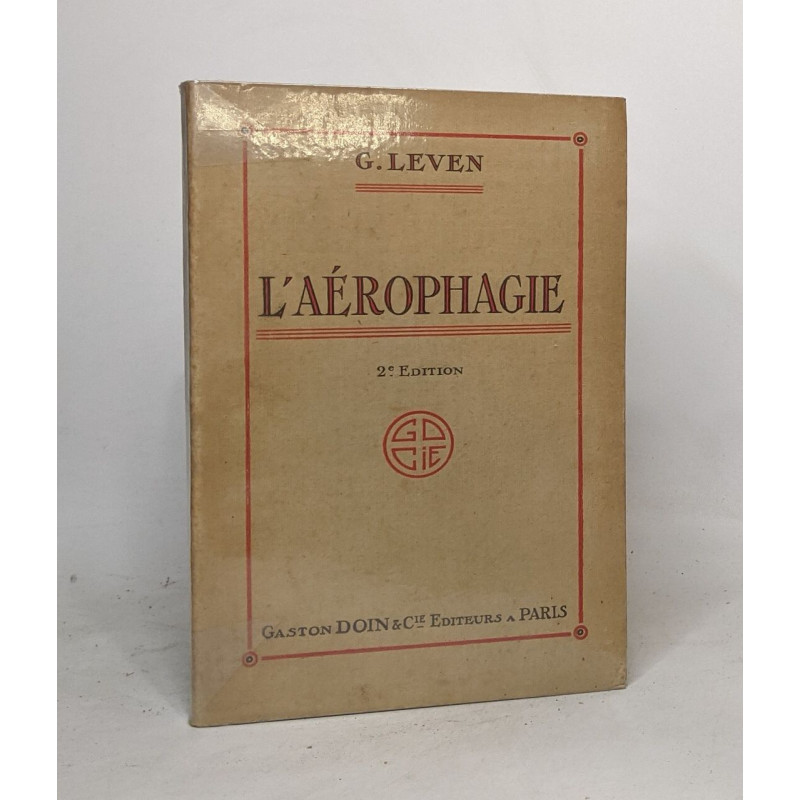 L'aérophagie syndromes gastriques intestinaux circulatoires et...