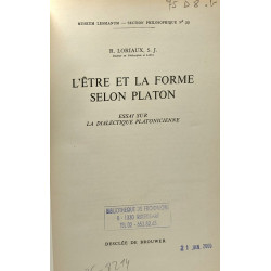 L'être et la forme selon Platon - essai sur la dialectique...