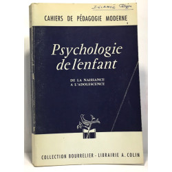 Psychologie de l'enfant de la naissance à l'adolescence
