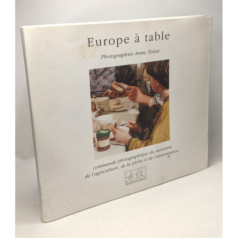 L'Europe à table - commande photographique du ministère de...