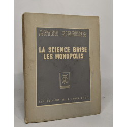 La science brise les monopoles