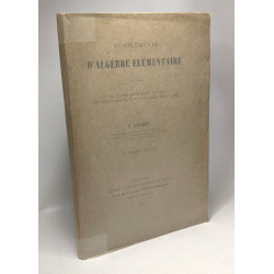 Compléments d'algèbre élémentaire à l'usage de l'enseignement...