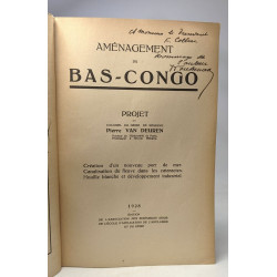 Aménagement du Bas-Congo - projet du colonel du génie de réserve...