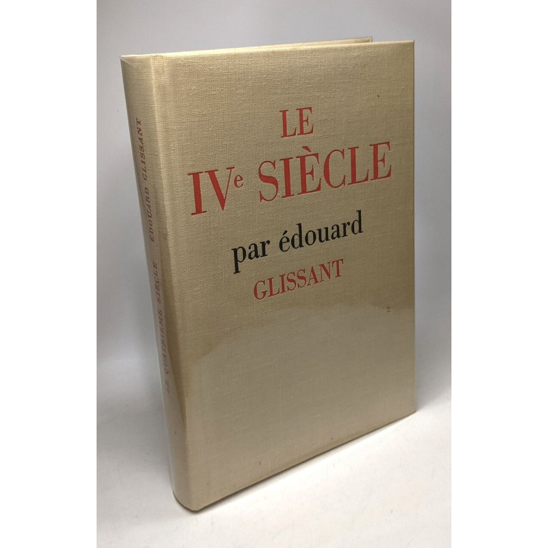 Le IVe siècle