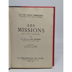 Les missions / leur action civilisatrice