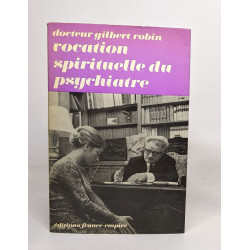 Vocation spirituelle du psychiatre
