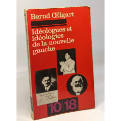 Idéologues et idéologies de la nouvelle gauche