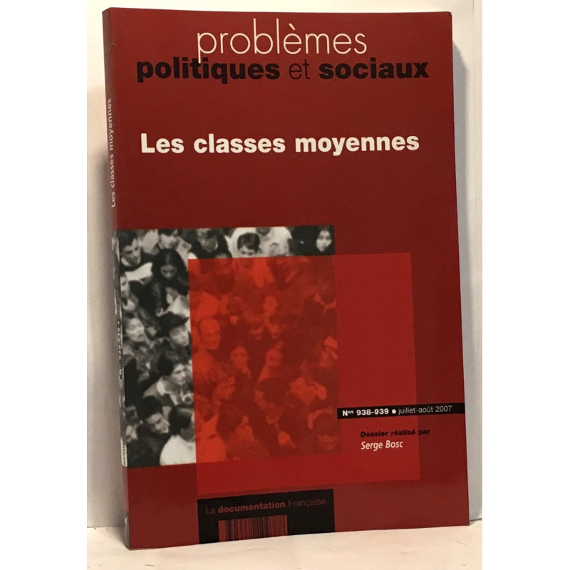 Les classes moyennes - problèmes politiques et sociaux