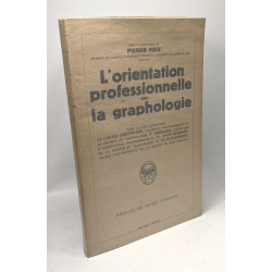 L'orientation professionnelle par la graphologie
