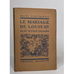 Le mariage de Louis XIV
