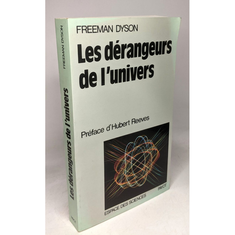 Les dérangeurs de l'univers