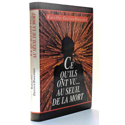 Ce qu'ils ont vu au seuil de la mort