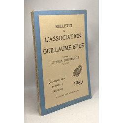 Bulletin de l'association Guillaume Budé (revue de culture...