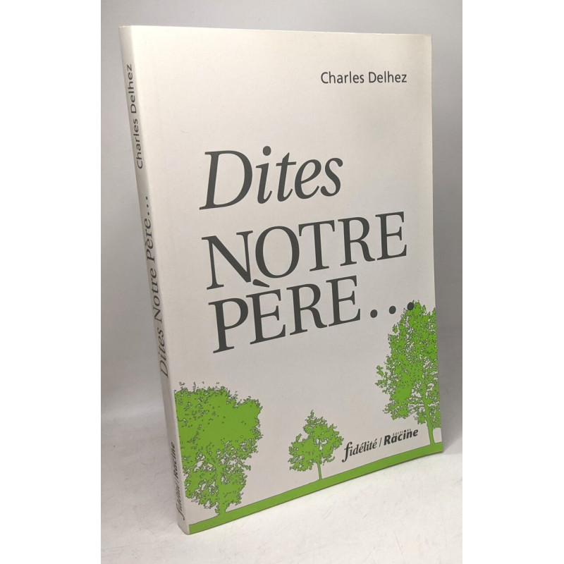 Dites notre père