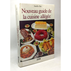 Nouveau guide de la cuisine allegée