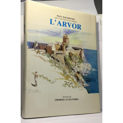 L'arvor - Maudonnet (aquarelles et dessins) Le Quintrec (textes)