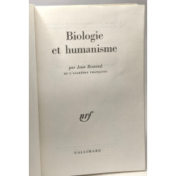 Biologie et humanisme / Coll. Les essais CXII
