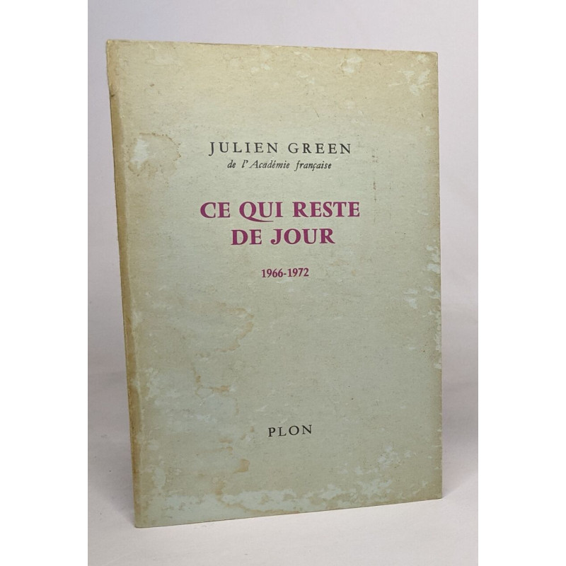Ce qui reste de jour 1966-1972