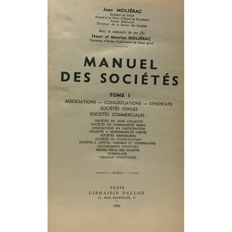Manuel des sociétés - Tome I associations congrégations syndicats...