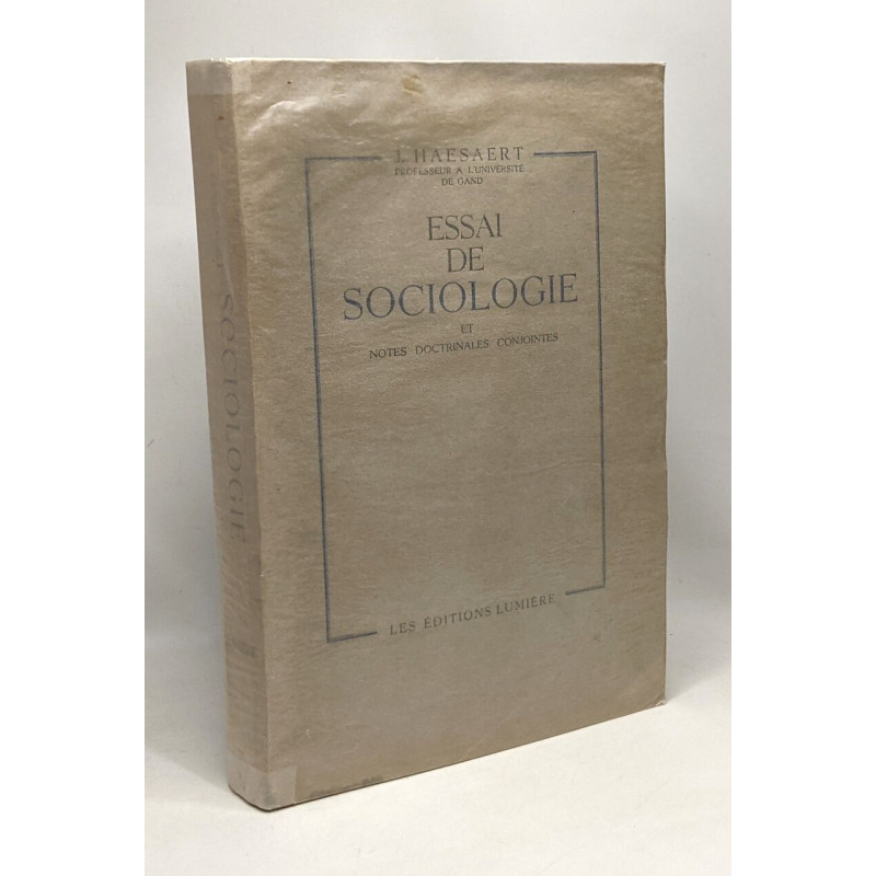 Essai de sociologie et notes doctrinales conjointes