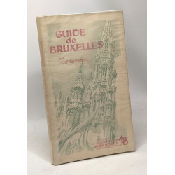 Bruxelles - guide de la Capitale et de ses environs - plans cartes...