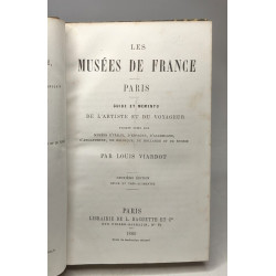 Les Musée France - Paris - Guide et Memento de l'artiste et du...