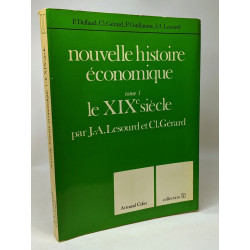 Nouvelle histoire économique TOME I le XIXe siècle