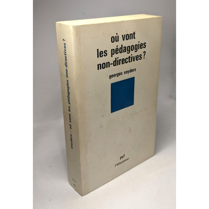 Où vont les pédagogies non directives