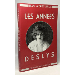 Les années Deslys