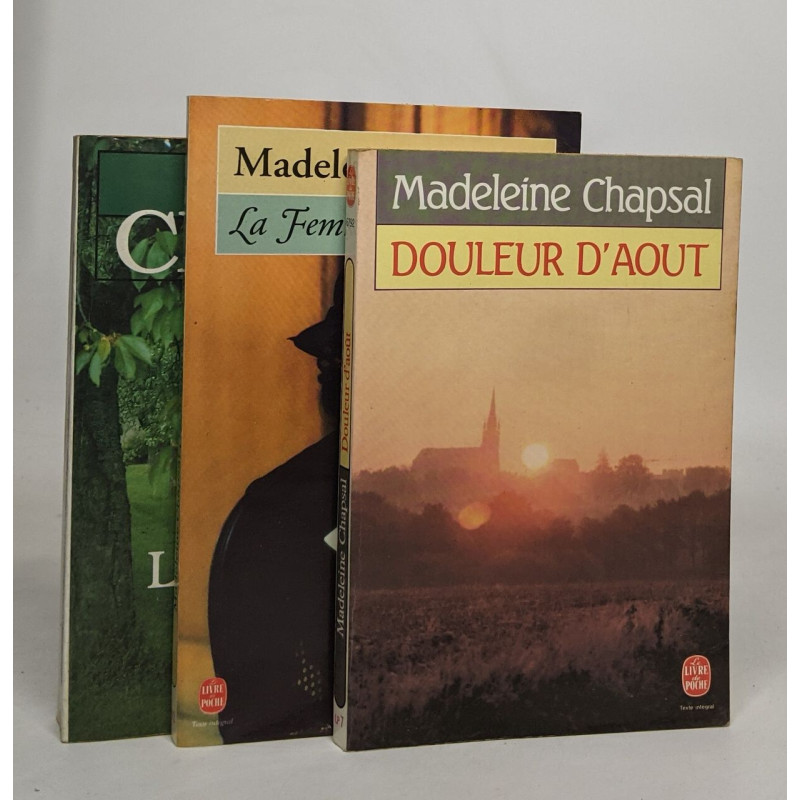 Lot de 3 romans de Madeleine Chapsal: Douleur d'août / la femme...