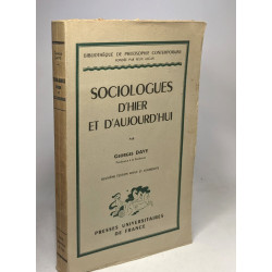 Sociologues d'hier et d'aujourd'hui
