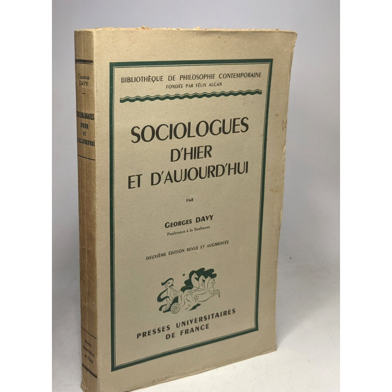 Sociologues d'hier et d'aujourd'hui