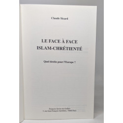 Le face à face islam-chrétienté: Quel destin pour l'Europe