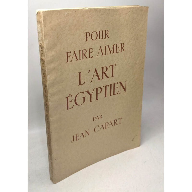 Pour faire aimer l'art égyptien