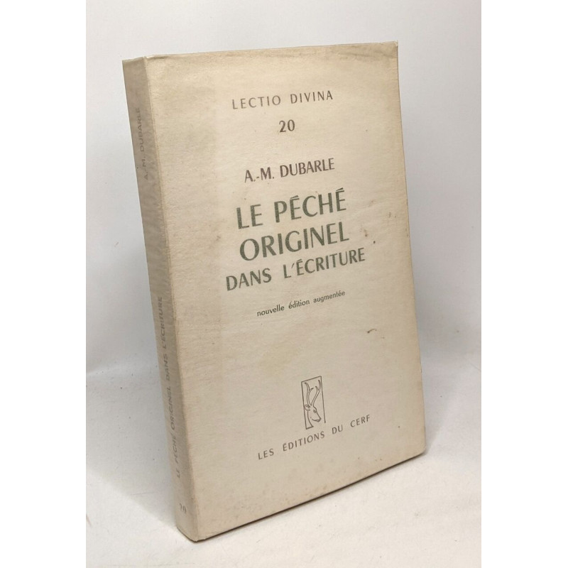 Le péché originel dans l'écriture - nouvelle édition aumentée -...