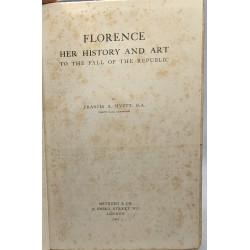 Florence her history and art to the fall of the republic