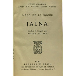 Jalna - traduit de l'anglais par Simone Sallard - feux croisés âme...