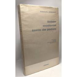 Suède moderne terre de poésie - anthologie bilingue des poètes...