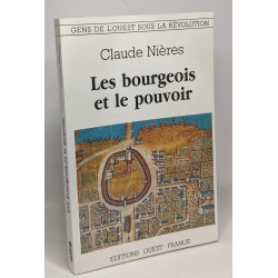 Les bourgeois et le pouvoir