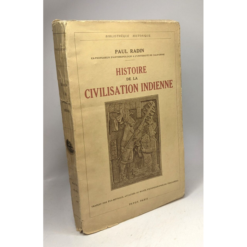 Histoire de la civilisation indienne / Bibliothèque historique