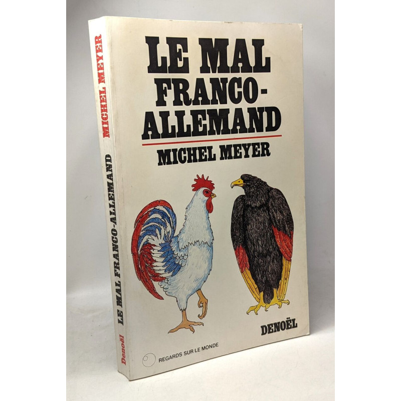 Le mal franco-allemand
