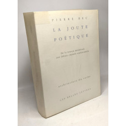 La Joute poétique: De la tenson médiévale aux débats chantés...