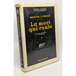 La mort qui roule - traduit par F.M. Watkins - série noire