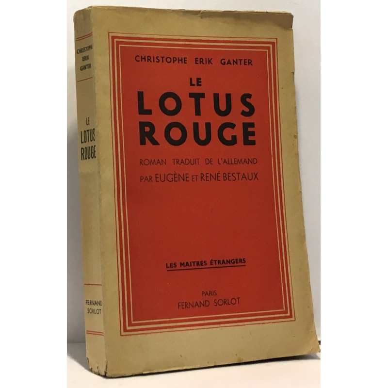 Le lotus rouge - les maîtres étrangers